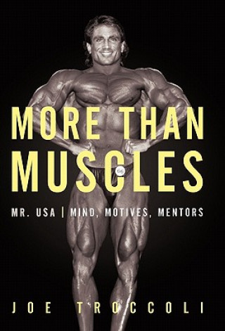 Könyv More Than Muscles Joseph Troccoli