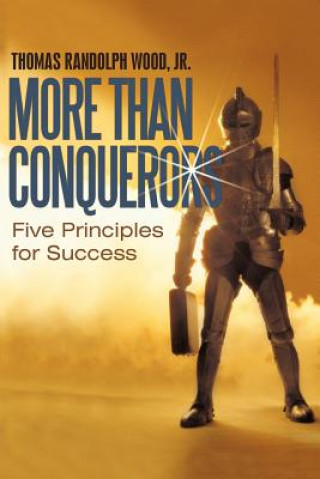 Kniha More Than Conquerors Thomas Randolph Wood Jr