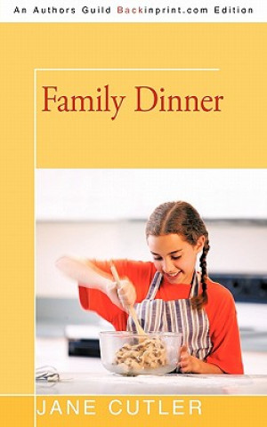Kniha Family Dinner Jane Cutler