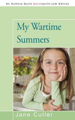 Könyv My Wartime Summers Jane Cutler