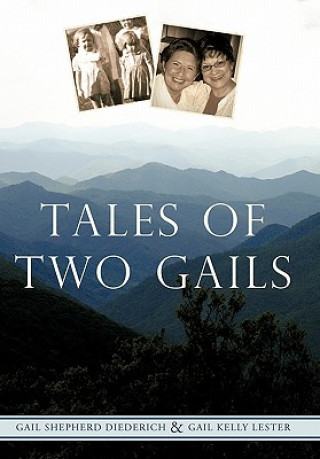 Libro Tales of Two Gails Gail Kelly Lester