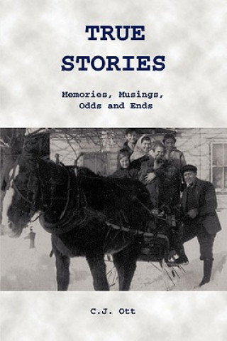 Könyv True Stories C J Ott