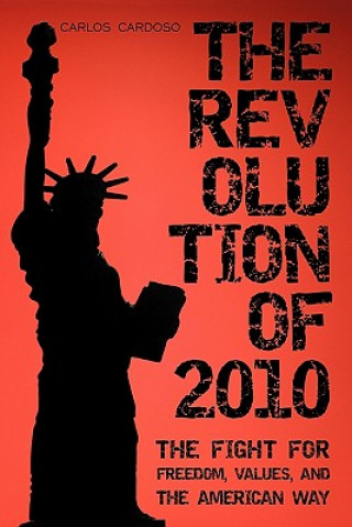 Könyv Revolution of 2010 Carlos Cardoso
