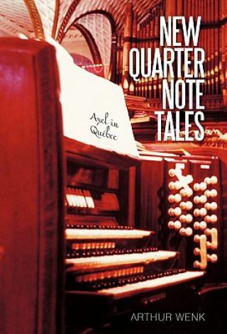 Книга New Quarter Note Tales Arthur Wenk