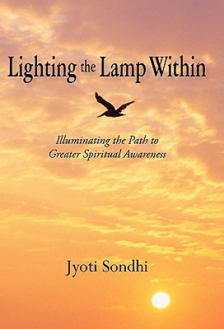 Kniha Lighting the Lamp Within Jyoti Sondhi