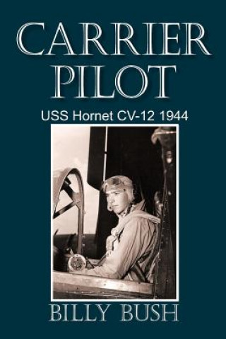 Libro Carrier Pilot Billy Bush