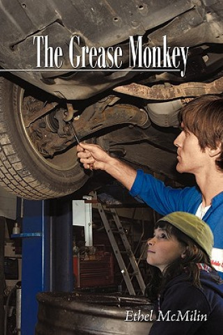 Βιβλίο Grease Monkey Ethel McMilin