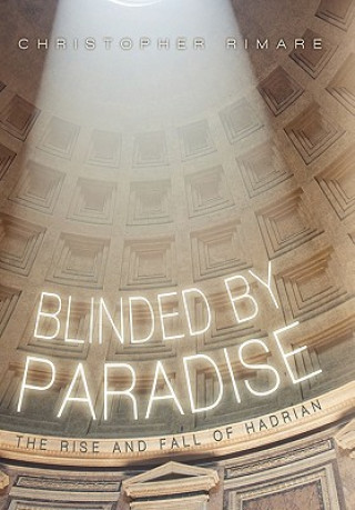 Kniha Blinded by Paradise Christopher Rimare