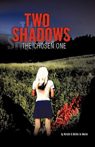 Book Two Shadows Kirstin And Dottie Jo Marsh