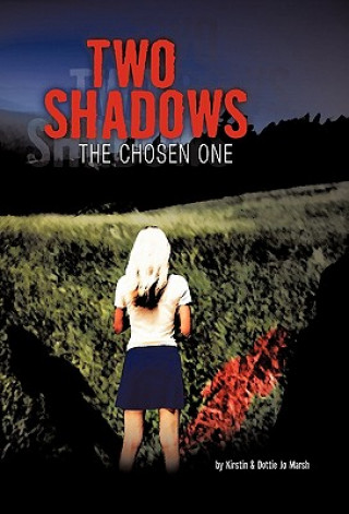 Book Two Shadows Kirstin And Dottie Jo Marsh