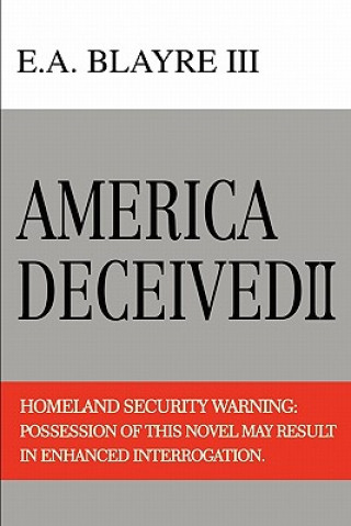 Libro America Deceived II Blayre