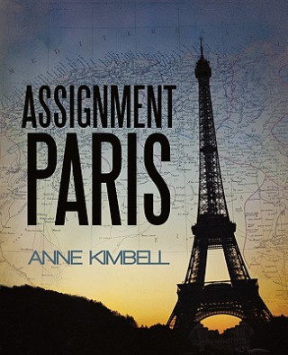 Knjiga Assignment Paris Anne Kimbell