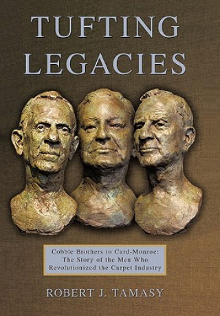 Buch Tufting Legacies Robert J Tamasy