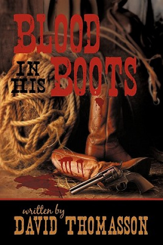 Könyv Blood in His Boots David Thomasson