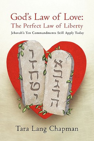 Kniha God's Law of Love Tara Lang Chapman