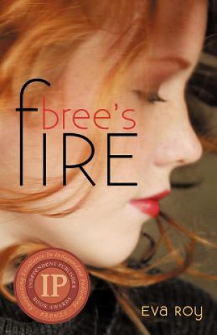 Könyv Bree's Fire Eva Roy