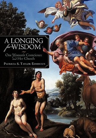 Livre Longing for Wisdom Patricia S Taylor Edmisten