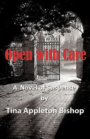 Книга Open with Care Tina Appleton Bishop