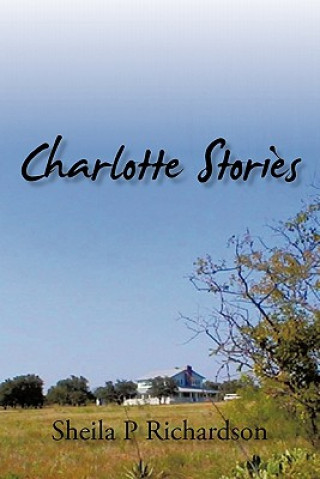 Kniha Charlotte Stories Sheila P Richardson