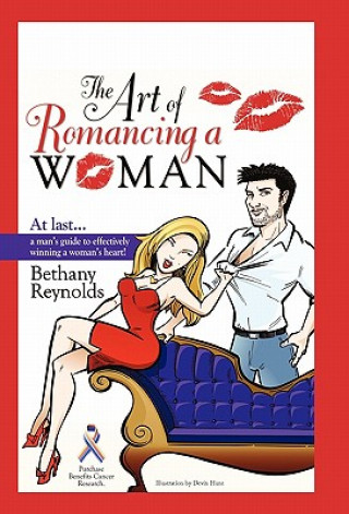 Książka Art of Romancing a Woman Bethany Lorraine Reynolds