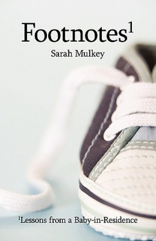 Knjiga Footnotes Sarah Mulkey