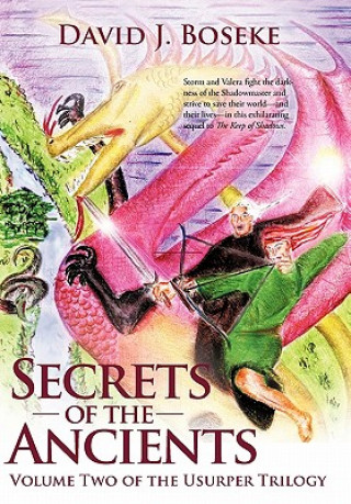 Книга Secrets of the Ancients David J Boseke