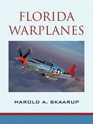 Carte Florida Warplanes Harold A Skaarup
