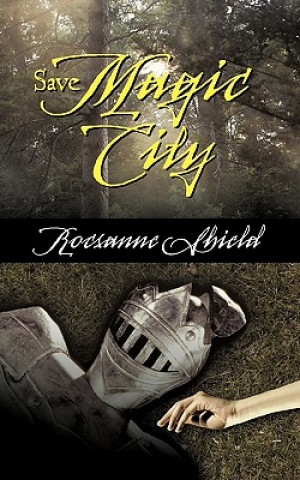 Libro Save Magic City Rocsanne Shield