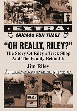 Kniha Oh Really, Riley? Jim Riley