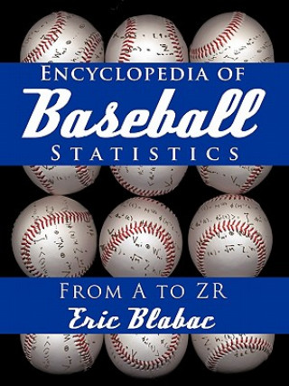 Kniha Encyclopedia of Baseball Statistics Eric Blabac