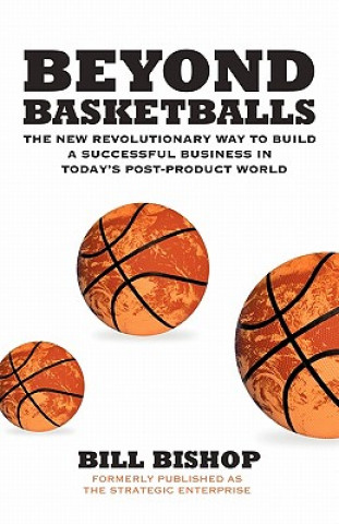 Könyv Beyond Basketballs Bishop