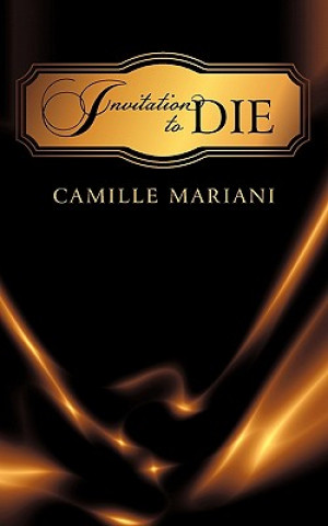 Книга Invitation to Die Camille Mariani