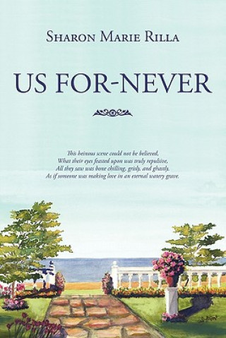 Kniha Us For-Never Sharon Marie Rilla