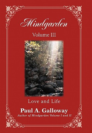 Kniha Mindgarden Volume III Paul A Galloway