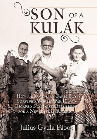 Libro Son of a Kulak Julius Gyula Fabos