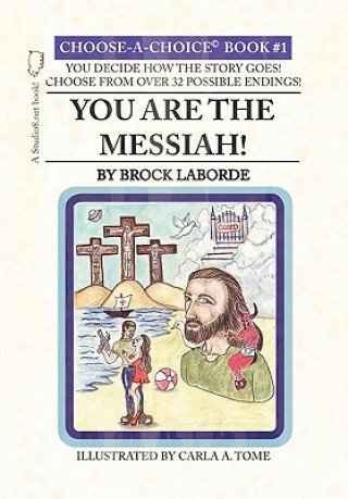 Kniha You Are the Messiah! Brock Laborde