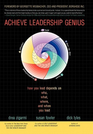 Kniha Achieve Leadership Genius Dr Drea Zigarmi