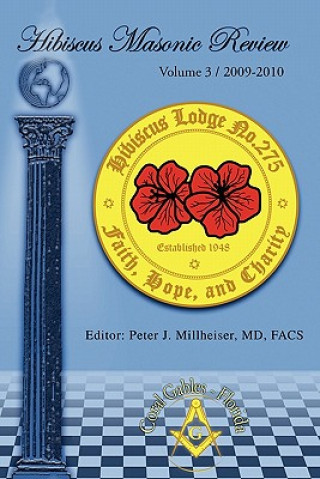 Kniha Hibiscus Masonic Review Peter Millheiser