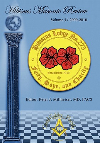 Książka Hibiscus Masonic Review Peter Millheiser