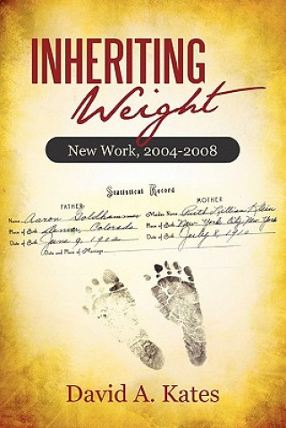 Book Inheriting Weight David A Kates