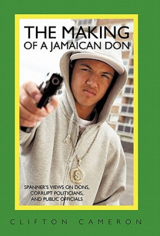 Kniha Making of a Jamaican Don Clifton Cameron