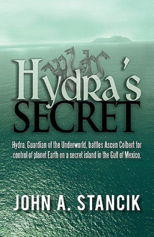 Libro Hydra's Secret John A Stancik