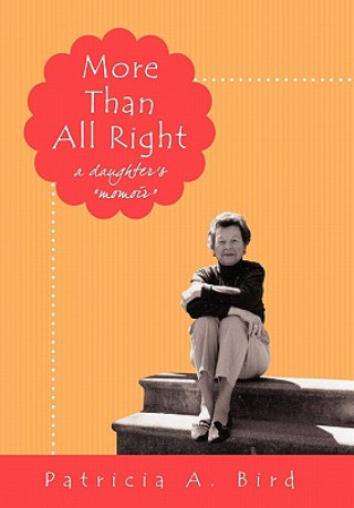 Buch More Than All Right Patricia A Bird