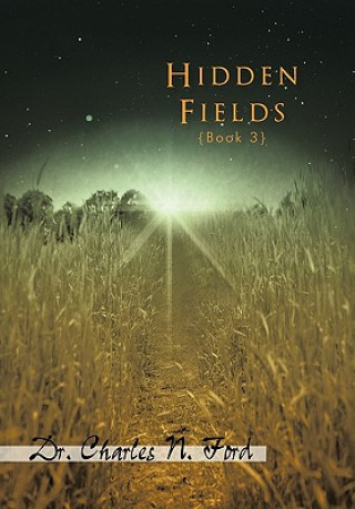 Kniha Hidden Fields Book 3 Dr Charles N Ford