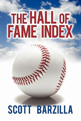 Knjiga Hall of Fame Index Scott Barzilla