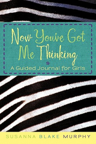 Libro Now You've Got Me Thinking Susanna Blake Murphy