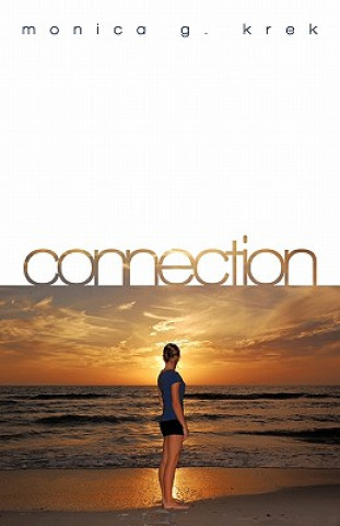 Knjiga Connection Monica G Krek