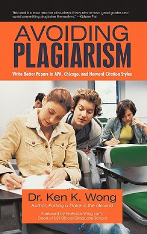 Boek Avoiding Plagiarism Dr Ken K Wong