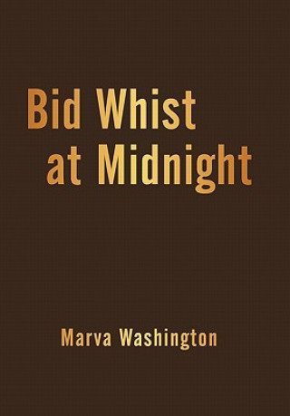 Könyv Bid Whist at Midnight Marva Washington
