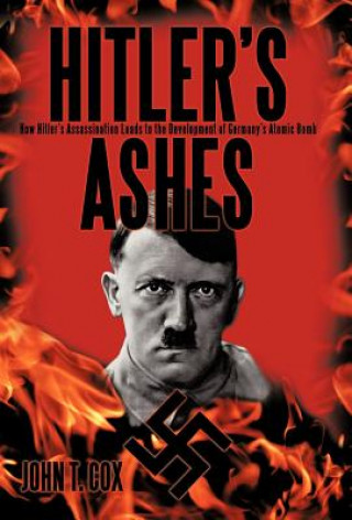 Könyv Hitler's Ashes John T Cox